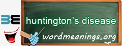 WordMeaning blackboard for huntington's disease
